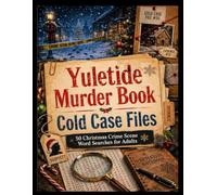 Yuletide Murder Book Cold Case Files: 50 Christmas Crime Scene Word Searches for Adults