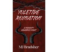 Yuletide Ruination: A Naughty Krampus Night