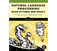 Yuli Vasiliev Natural Language Processing with Python and spaCy (Tascabile)