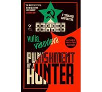 Yulia Yakovleva Punishment of a Hunter (Tascabile) Leningrad Confidential