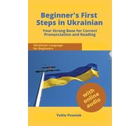 Yuliia Pozniak Beginner's First Steps in Ukrainian (Tascabile)