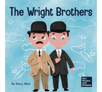 Yuliia Zolotova Mary Nhin The Wright Brothers (Tascabile)