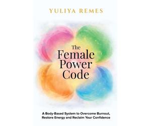 Yuliya Remes The Female Power Code (Tascabile) Female Code
