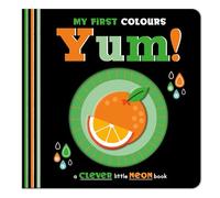 Yum!: My First Colours