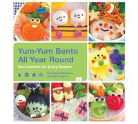 Yum-Yum Bento All Year Round: Box Lunches for Every Season: 2