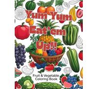 Yum Yum Eat'em Up!!: coloring book