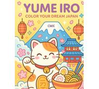 Yume Iro: Dreams of Japan: Coloring Book