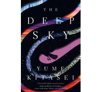 Yume Kitasei The Deep Sky (Tascabile)