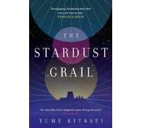 Yume Kitasei The Stardust Grail (Tascabile)