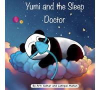 Yumi And The Sleep Doctor (Anaesthetist)