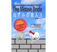 Yumi Boutwell Clay Boutwell Japanese Reader Collection Volume 4 (Tascabile)