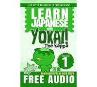 Yumi Boutwell John Clay Boutwel Learn Japanese with Yokai The Kapp (Tascabile)