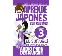 Yumi Boutwell John Clay Boutwell El Samurai de Una Pulgada (Tascabile)