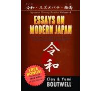 Yumi Boutwell John Clay Boutwell Essays on Modern Japan (Tascabile)