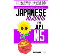 Yumi Boutwell John Clay Boutwell Japanese Reading for JLPT N5 (Tascabile)