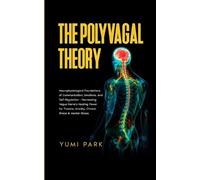 Yumi Park The Polyvagal Theory (Tascabile)