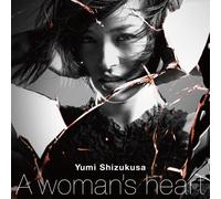 YUMI SHIZUKUSA - A Woman's Heart