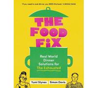 Yumi Stynes Simon Davis The Food Fix (Tascabile)