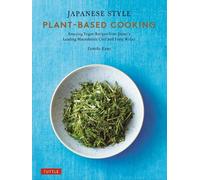 Yumiko Kano Japanese Style Plant-Based Cooking (Copertina rigida)