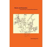 Yumin Zhang Roots and Branches (Tascabile)