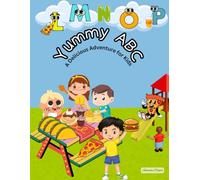 Yummy ABC: A Delicious Adventure for Kids