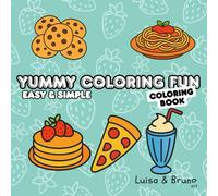 Yummy Coloring Fun: Easy Food & Drink Designs for Kids