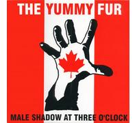 Yummy Fur, the - Male Shadow at 3 O'clock