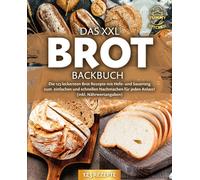 Yummy Kitchen Das XXL Brot Backbuch: Die leckersten Brot Rezepte mit (Tascabile)