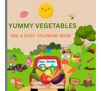 Yummy Vegetables: All in one easy & bold coloring book