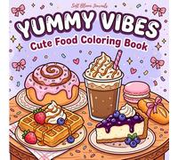 Yummy Vibes: Cute Food Coloring Book