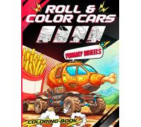 Yummy Wheels Coloring Book: Coloring pages with food-shaped cars and rolling desserts for creative children aged 3-15