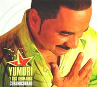 Yumuri Y Sus Hermanos - Cubanocubano