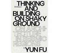 Yun Fu Thinking and Building on Shaky Ground (Copertina rigida)