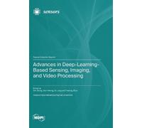 Yun Zhang Sam K Advances in Deep-Learning-Based Sensing, Imag (Copertina rigida)