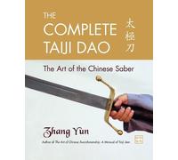 Yun Zhang The Complete Taiji Dao (Tascabile)