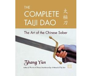 Yun Zhang The Complete Taiji Dao (Tascabile)