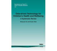 Yunan Chen Zhao Data-Driven Technology for Children’s Health and We (Tascabile)
