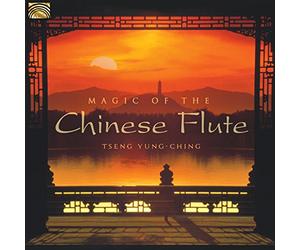 Yung-Ching Tseng - Magic Of The Chinese Flute