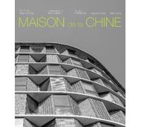 Yung Ho Chang Maison de la Chine (Tascabile)