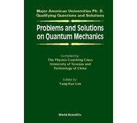 Yung-kuo Lim Problems And Solutions On Quantum Mechanics (Copertina rigida)