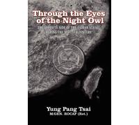 Yung Pang Tsai Through the Eyes of the Night Owl (Tascabile)