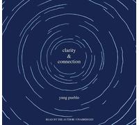 Yung Pueblo Clarity and Connection (CD)