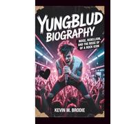 YUNGBLUD BIOGRAPHY: Noise, Rebellion, and the Rise of a Rock Icon