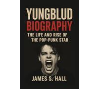 YUNGBLUD BIOGRAPHY: The Life And Rise Of The Pop-punk Star