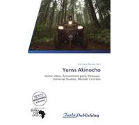 Yunss Akinocho: Home video, Amusement park, Dinosaur, Universal Studios, Michael Crichton