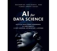 Yunus Bulut Zacharias Voulgaris AI for Data Science (Tascabile)