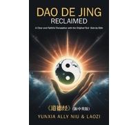 Yunxia Ally Niu Laozi Dao De Jing Reclaimed (Tascabile)