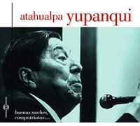 Yupanqui, Atahualpa - Buenas Noches Compatriotas