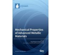 Yuqiang Chen Ya Mechanical Properties of Advanced Metallic M (Copertina rigida)