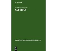 Yuri Bahturin Algebra (Copertina rigida) De Gruyter Proceedings in Mathematics